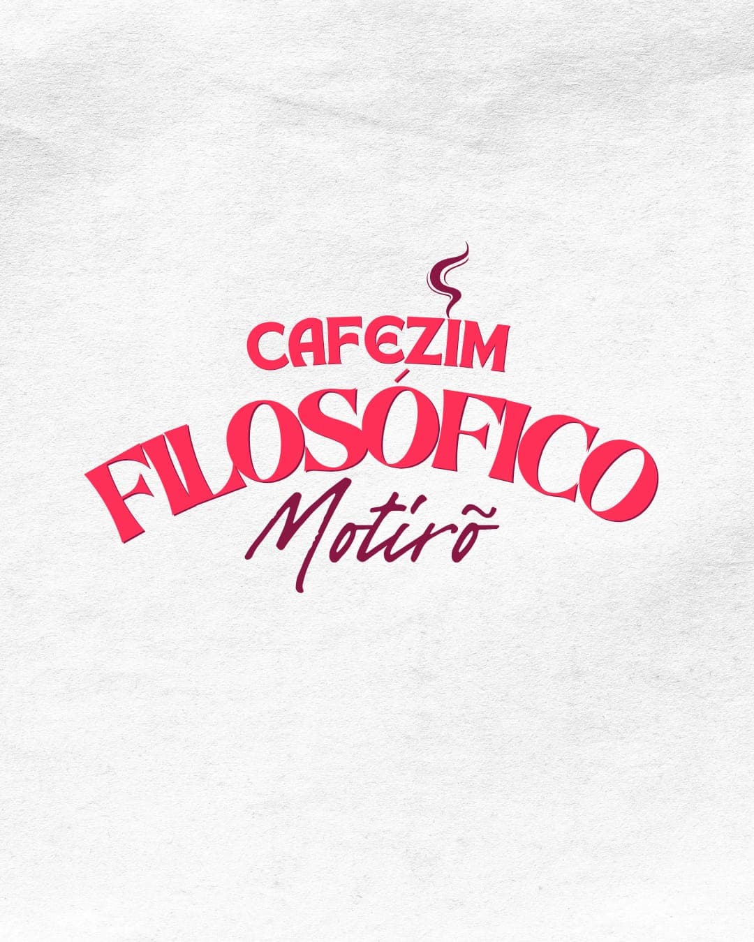 Cafezim Filosófico Motirõ
